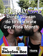 It's that time of year again, when the rainbows are flying everywhere you look, and super gay things are happening in more places than just Dodgers games. But what can you do to show your support? The Babylon Bee has come up with the following list to help you find really, really gay things you can do as part of Pride Month.